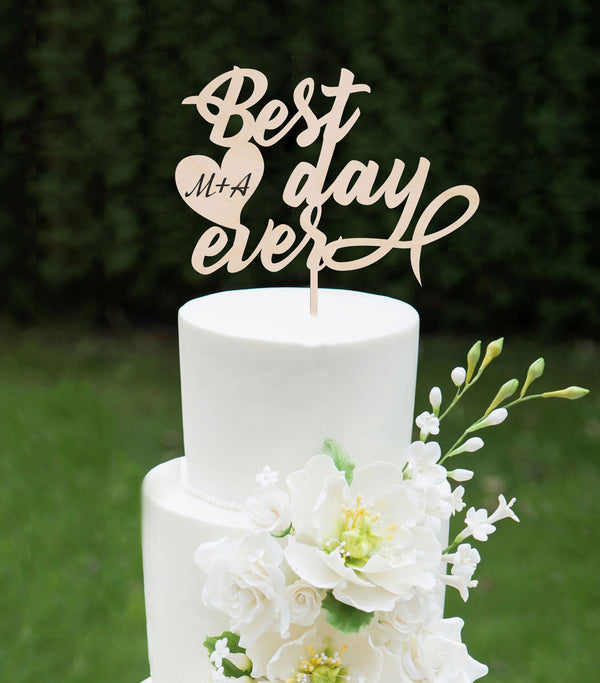 Wedding cake topper "Best day ever"